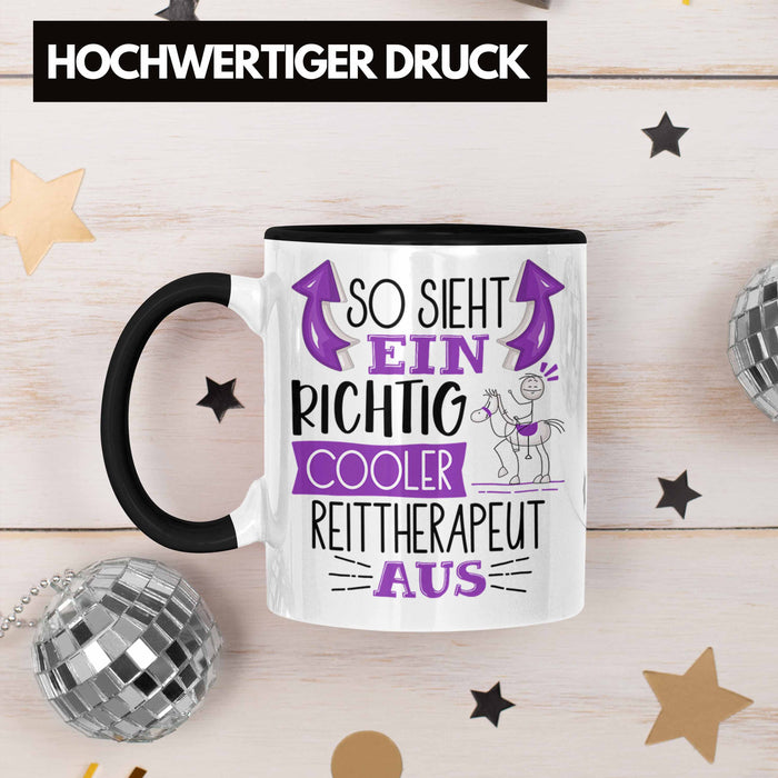 So Sieht Ein Richtig Cooler Reittherapeut Aus Tasse Geschenk für Reittherapie Geschenkidee Spruch Trendation