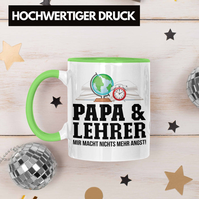 Papa und Lehrer Tasse Geschenkidee Vater für Lehrer Geburtstag Vatertag Spruch Geschenkidee Grün Trendation