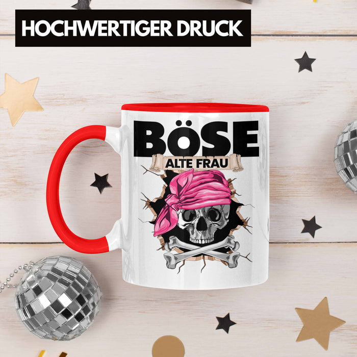 Böse Alte Frau Tasse Geschenk für Frauen Geschenkidee Piratin Kaffee-Becher Rot Trendation