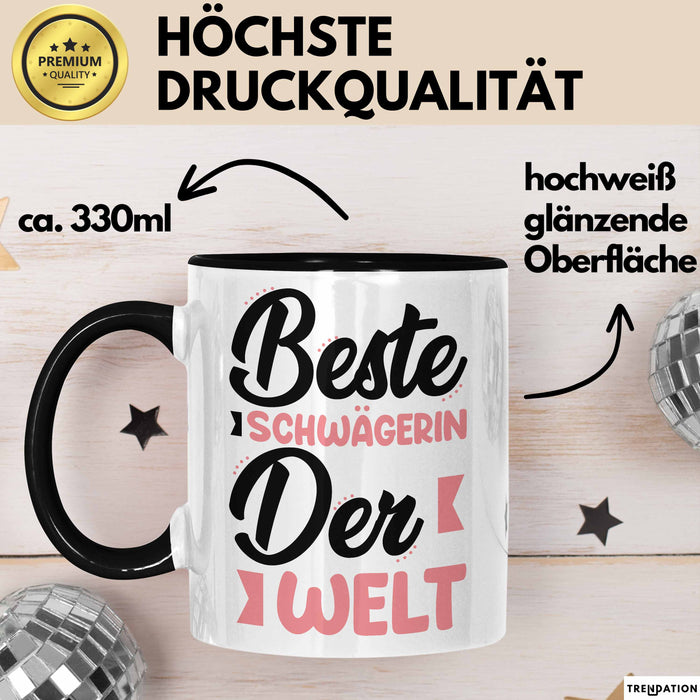 Schwägerin Tasse Geschenk Beste Schwägerin Der Welt Kaffee-Becher Trendation