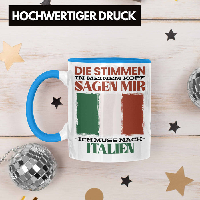 Italien Tasse Urlaub Heimat Geschenk Spruch Italiener Geschenkidee Blau Trendation