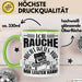 Raucher Geschenk Tasse Spruch Ich Rauche Nicht Weils Mir Schmeckt Sondern Weil Ich Es Mir Leisten Kann Geschenkidee Rauchen Grün Trendation