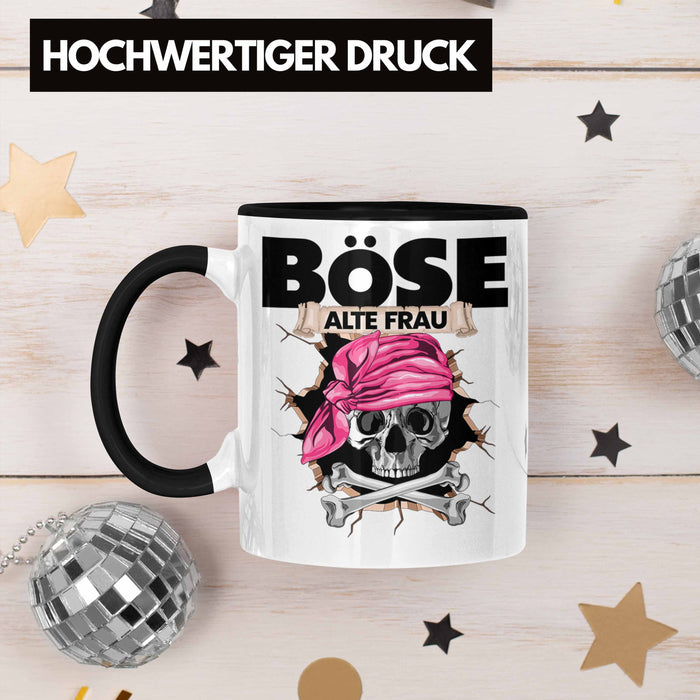 Böse Alte Frau Tasse Geschenk für Frauen Geschenkidee Piratin Kaffee-Becher Trendation