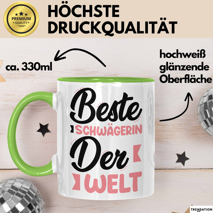 Schwägerin Tasse Geschenk Beste Schwägerin Der Welt Kaffee-Becher Grün Trendation