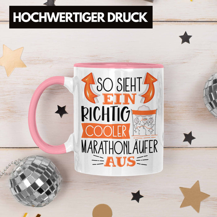 So Sieht Ein Richtig Cooler Marathonläufer Aus Geschenk Tasse Lustiger Spruch Geschenkidee Rosa Trendation