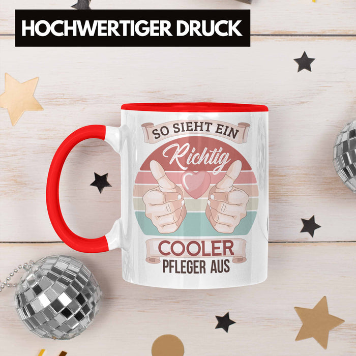 Pfleger Tasse Geschenk Altenpfleger Geschenkidee Pflegekraft Krankenpfleger So Sieht Ein Cooler Pfleger Rot Trendation