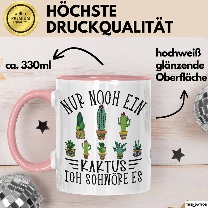 Kaktus Tasse Geschen Noch Noch Einen Kaktus Ich Schwöre Es Kaktus Liebhaber Rosa Trendation