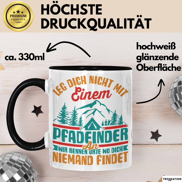 Pfadfinder Tasse Geschenk Leg Dich Nicht Mit Einem Pfadfinder An Scout Geschenkdiee Kaffee-Becher Trendation