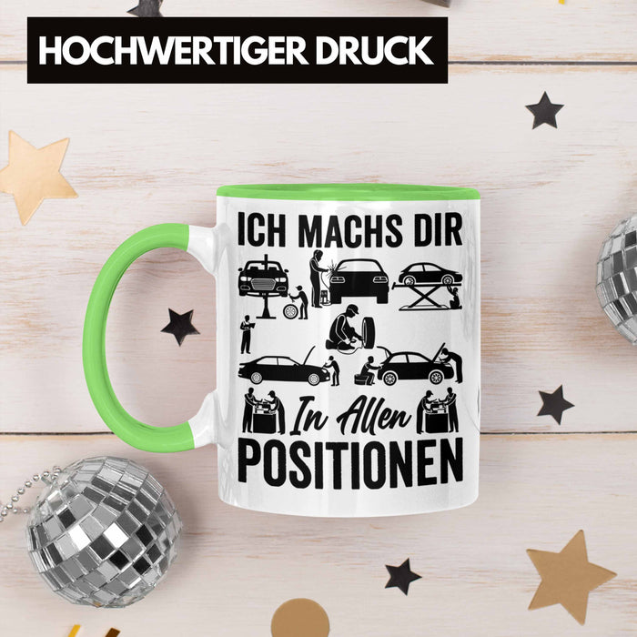 KFZ Mechaniker Geschenk MFZ Mechatroniker Ich Machs Dir In Allen Positionen Geschenkidee für Männer KFZ Mechaniker Auto Reperatur Werkstatt Grün Trendation