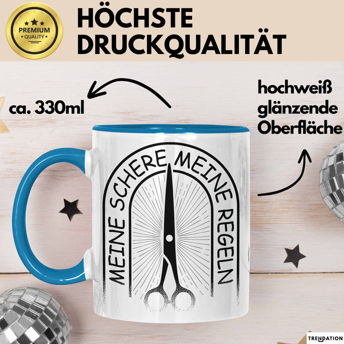 Friseurin Tasse Geschenk Meine Schere Meine Regeln Blau Trendation