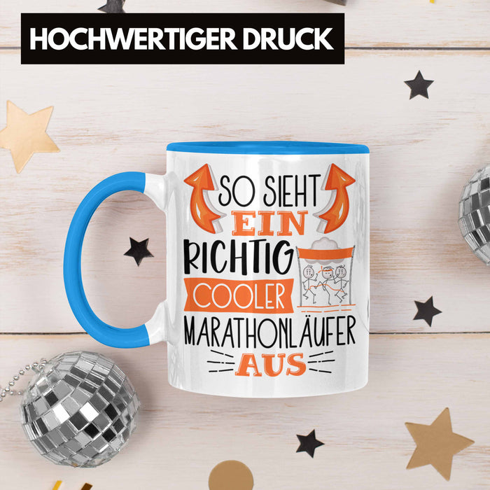 So Sieht Ein Richtig Cooler Marathonläufer Aus Geschenk Tasse Lustiger Spruch Geschenkidee Blau Trendation