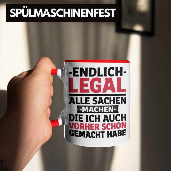 18. Geburtstag Tasse Geschenk Männer Frauen 18er Geschenkidee Lustig Spruch Endlich Legal Alle Sachen Machen Die Ich Davor Auch Schon Gemacht Habe Rot Trendation