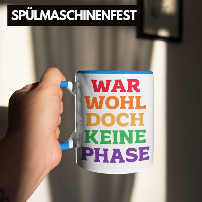 War Wohl Doch Keine Phase Tasse Homosexuell Becher Schwul Lesbisch Spruch Gay Pride Blau Trendation