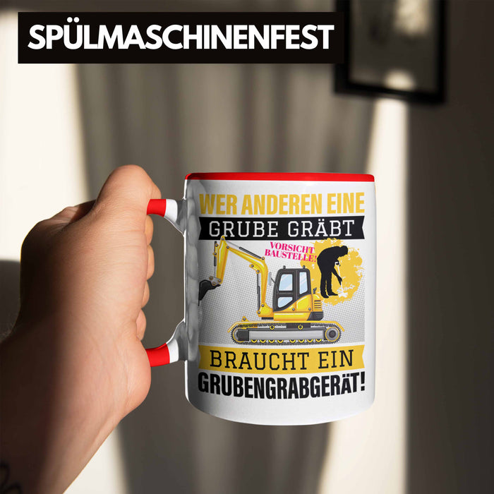 Wer Anderen Eine Grube Gräbt Tasse Bagger-Fahrer Geschenk Grubengrabgerät Bauarbeiter Männer Rot Trendation