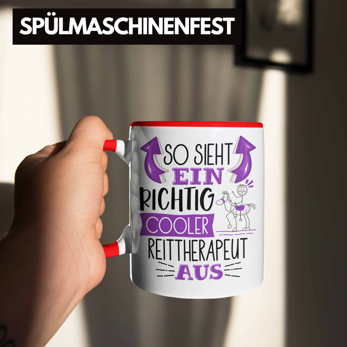So Sieht Ein Richtig Cooler Reittherapeut Aus Tasse Geschenk für Reittherapie Geschenkidee Spruch Rot Trendation