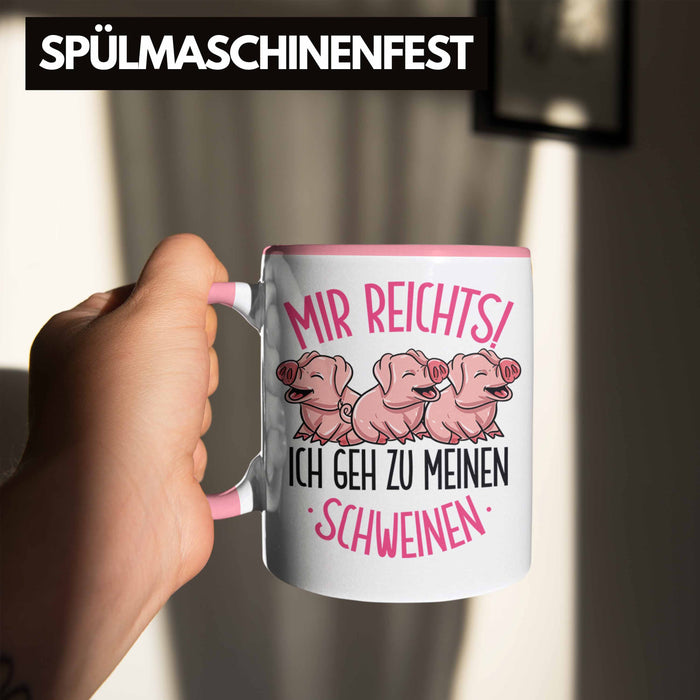 Schweine Tasse Geschenk Mir Reichts Ich Geh Zu Meinen Schweinen Landwirt Bauer Geschenkidee Rosa Trendation