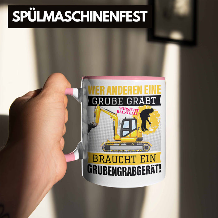 Wer Anderen Eine Grube Gräbt Tasse Bagger-Fahrer Geschenk Grubengrabgerät Bauarbeiter Männer Rosa Trendation