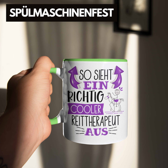 So Sieht Ein Richtig Cooler Reittherapeut Aus Tasse Geschenk für Reittherapie Geschenkidee Spruch Grün Trendation