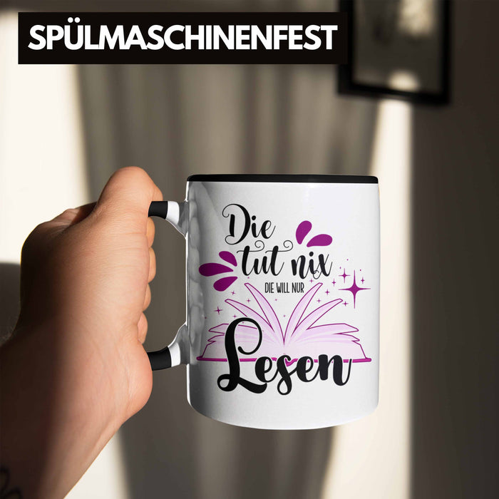 Leseratte Tasse Geschenk Bücher Lesen Die Tut Nix Die Will Nur Lesen Geschenkidee Trendation