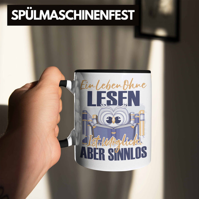 Lesen Tasse Geschenk Spruch Leseratte Bücherwurm Geschenkidee Ein Leben Ohne Lesen Trendation