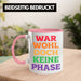 War Wohl Doch Keine Phase Tasse Homosexuell Becher Schwul Lesbisch Spruch Gay Pride Rosa Trendation