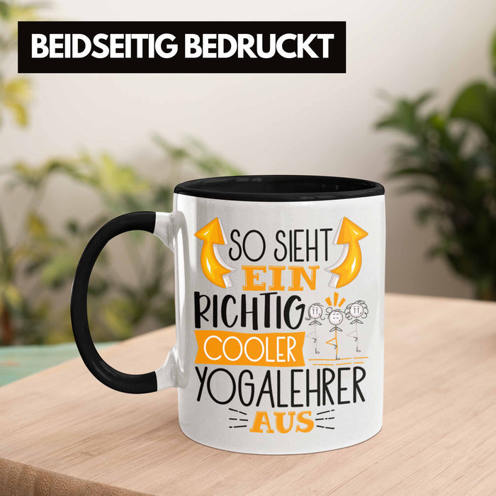 So Sieht Ein Richtig Cooler Yogalehrer Aus Geschenk Tasse Lustiger Spruch Geschenkidee Trendation