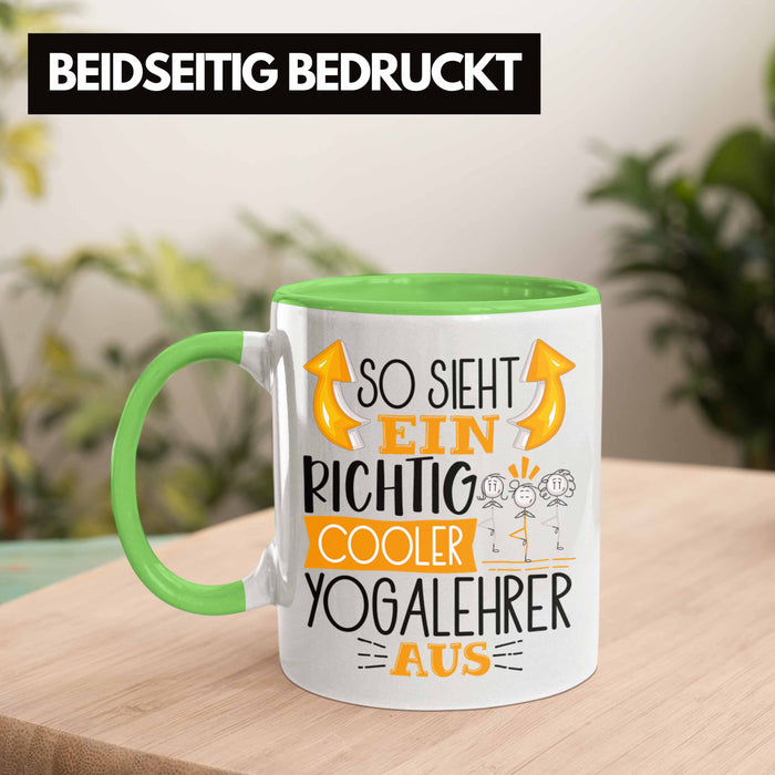 So Sieht Ein Richtig Cooler Yogalehrer Aus Geschenk Tasse Lustiger Spruch Geschenkidee Grün Trendation