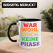 War Wohl Doch Keine Phase Tasse Homosexuell Becher Schwul Lesbisch Spruch Gay Pride Trendation