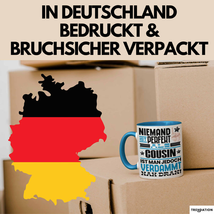 Cousin Geschenk Tasse Lustige Geschenkidee für Cousin Geburtstag Kaffee-Becher Niemand Ist Perfekt Aber Als Cousin Ist Man Nah Dran Blau Trendation