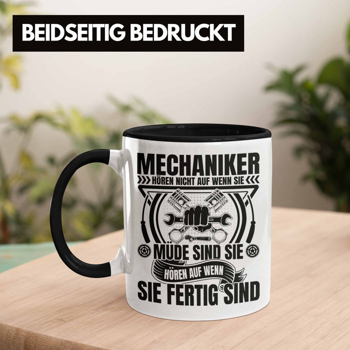 KFZ Mechaniker Tasse Geschenk Spruch Männer KFZ Mechatroniker Geschenkidee Becher Werkstatt Mechaniker Hören Nicht Auf Wenn Sie Müde Sind Trendation