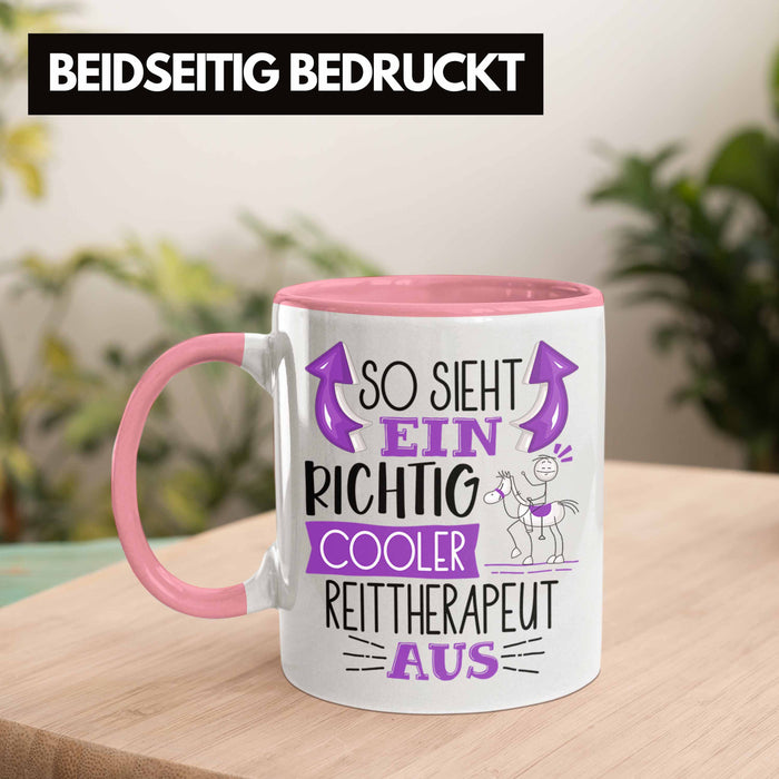 So Sieht Ein Richtig Cooler Reittherapeut Aus Tasse Geschenk für Reittherapie Geschenkidee Spruch Rosa Trendation